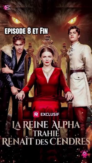 La reine alpha trahie: Épisode 8 en Revanche 🔥👑
