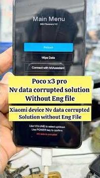 Poco x3 pro nv data corrupted fix✅ without eng file, Xiaomi device baseband repair without Eng file✅