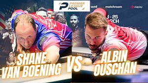 SHANE VAN BOENING VS ALBIN OUSCHAN | PREMIER LEAGUE POOL 2024 #billiards #9ball #9ballpool #PLP #matchroompool CTTO: MATCHROOM POOL | Bill's Yard