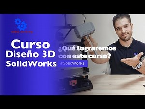 PRESENTANDO el Curso de diseño 3D en SolidWorks I A3Dprints & Academia Hellbot