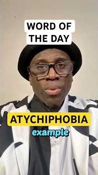ATYCHIPHOBIA: Sound Smarter Instantly!