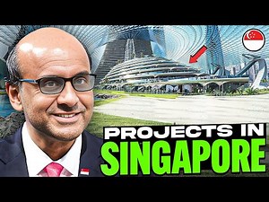 Singapore Is Building Mega Projects overtaking all its neighboring countries