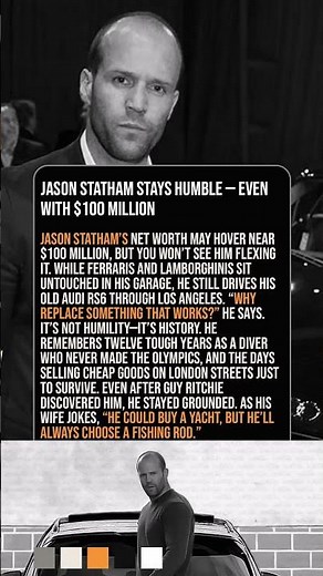 Jason Statham Stays Humble — Even With $100 Million