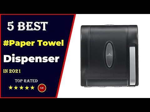 ✅ Top 5: Best Paper Towel Dispenser 2021 [Tested & Reviewed]