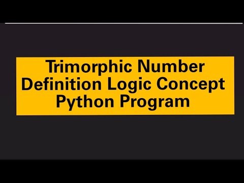 Trimorphic Number. Definition Logic Concept