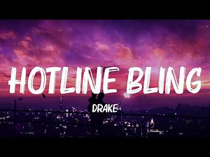 Drake - Hotline Bling (Lyrics) || Coldplay, BTS,... (Mix Lyrics)