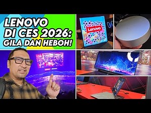 Lenovo CES 2026: Layar Melebar, yg Tipis Main Game Berat, & Inovasi “Gila” Lainnya