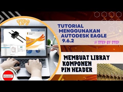 Tutorial Membuat Sendiri Library Komponen pada Eagle 9.6.2 | Library Pin Header