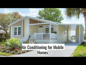 Air Conditioning for Mobile Homes