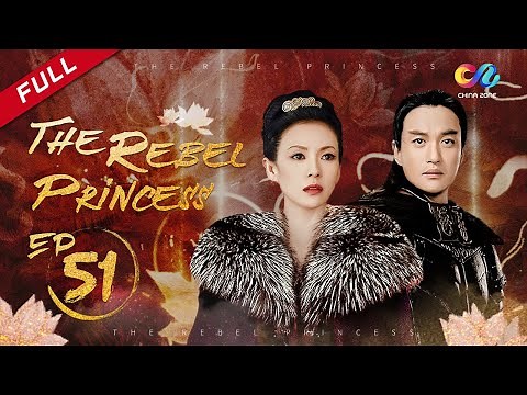【ENG DUBBED】[The Rebel Princess] EP51 (Starring: ZhangZiyi | Zhou Yiwei)上阳赋