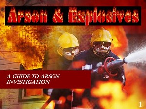 A Guide to Arson Investigation - SlideServe