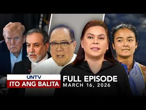 UNTV: Ito Ang Balita | March 16, 2026