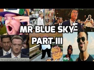 Mr Blue Sky 3 Compilation 2018 | Meme Rewind 2018