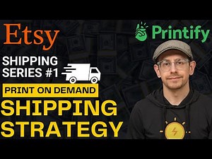 Etsy Print on Demand Shipping Strategy Basics