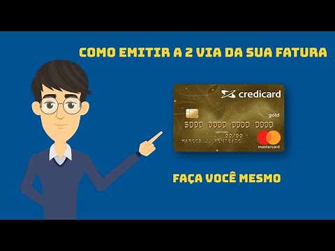 Como Emitir a 2 via da sua Fatura da CREDICARD