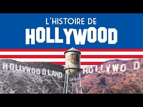 Comment Hollywood est devenu berceau du cinéma ? (Documentaire)