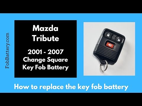 Mazda Tribute Square Key Fob Battery Replacement (2001 - 2007)
