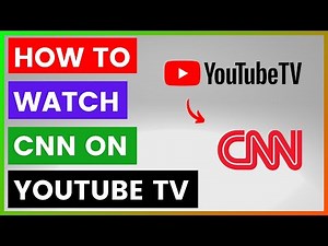 How To Watch CNN On YouTube TV? [in 2025]