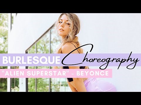 "ALIEN SUPERSTAR" - Burlesque Choreography - Layla Lavender