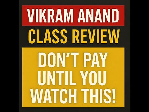 Vikram Anand Course Review: Another Scam?