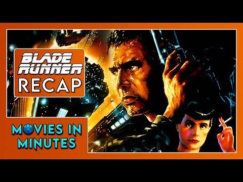 Blade Runner in Minutes | Recap