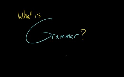 1 Introduction to Grammar _ Grammar _ Khan Academy