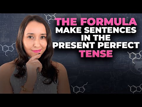 How To Make Sentences In The Present Perfect Simple – Learn The Formula!