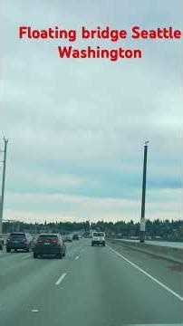 Floating bridge Seattle Washington