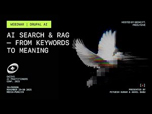 Drupal AI | AI Search & RAG — From Keywords to Meaning