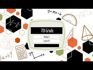 7th Grade Module 1 Lesson 13 (Eureka Math Squared)