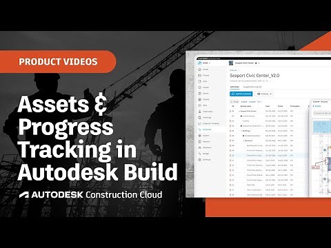 Asset Tracking for Construction Progress | Autodesk Build