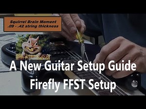 Firefly FFST A New Guitar Setup Guide