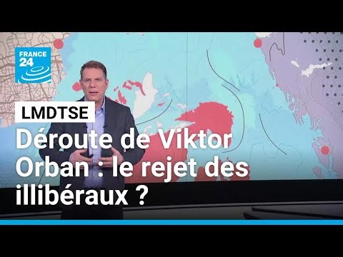Déroute de Viktor Orban : le rejet des illibéraux ? • FRANCE 24