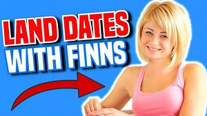 Dating in Finland - 10 Tips to Get Dates with Finns!