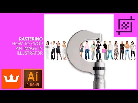 RASTERINO | How to Crop an Image in Illustrator