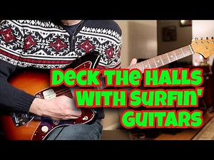 Deck the Halls with Surfin' Guitars