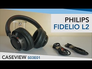 Headphone Philips Fidelio L2 Review (Análise PT-BR) | CASEVIEW S03E1
