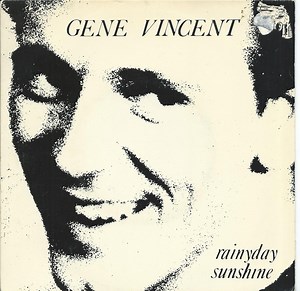 Gene Vincent - Rainyday Sunshine