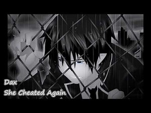 Dax - She Cheated Again (432Hz)