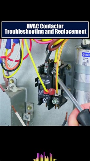 HVAC Contactor Troubleshooting and Replacement Guide