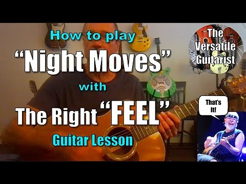 How to play "NIGHT MOVES" Guitar Lesson + tutorial. #guitarlesson