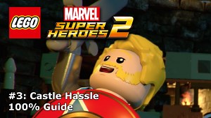 LEGO Marvel Super Heroes 2 – Castle Hassle Minikits Guide