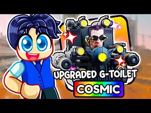 I Spent $963,345 On The NEW UPGRADED G-TOILET COSMIC UNIT In SKIBIDI TOWER DEFENSE!