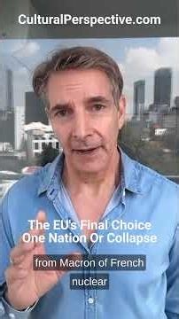 The EU's Final Choice One Nation Or Collapse