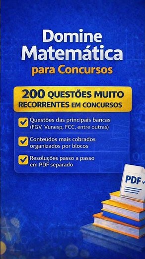 Treine Matemática para concursos com 200 questões recorrentes
