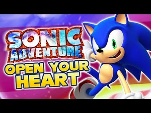 "Open Your Heart" - Sonic Adventure (NateWantsToBattle Cover)