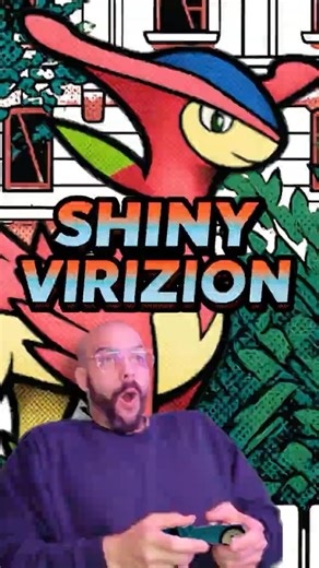 Shiny Virizion in 30 Min!