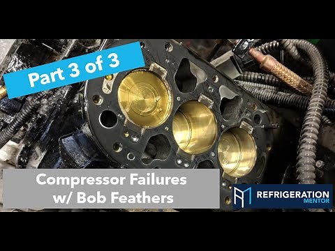 How to Avoid Compressor Failures with Bob Feathers | Part 3 of 3