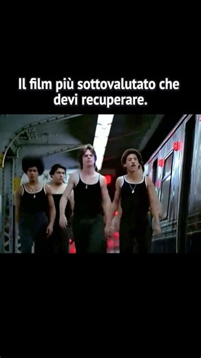 Il FILM più sottovalutato della storia: #TheWarriors