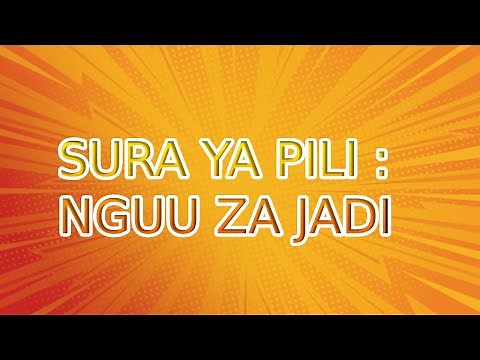 SURA YA PILI :NGUU ZA JADI